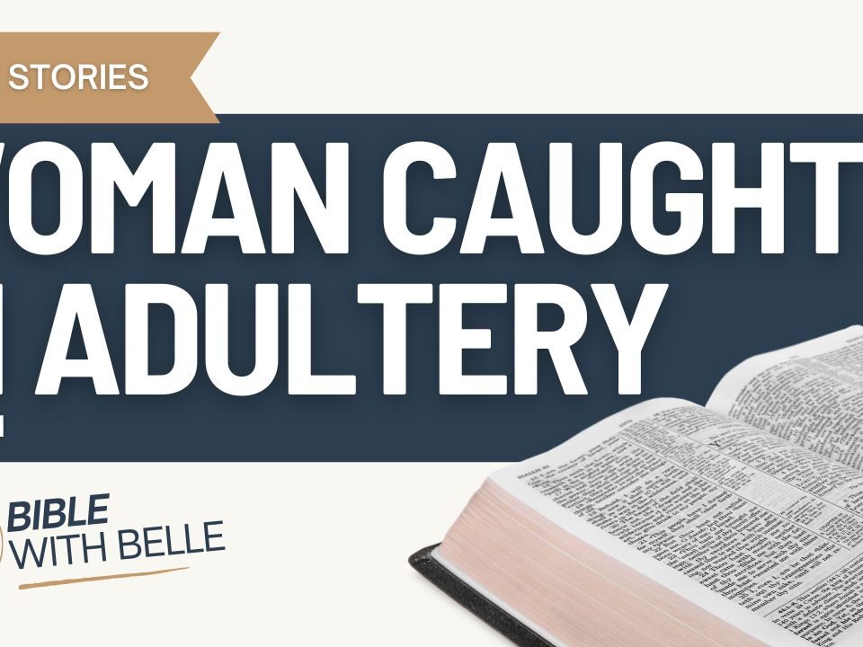 The Woman Caught in Adultery (John 8:1–11)
