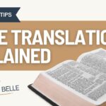 Different Bible Translations Explained