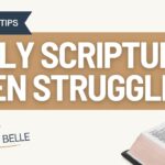 How to Apply Scripture When You’re Struggling