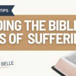 How to Read the Bible in Times of Suffering