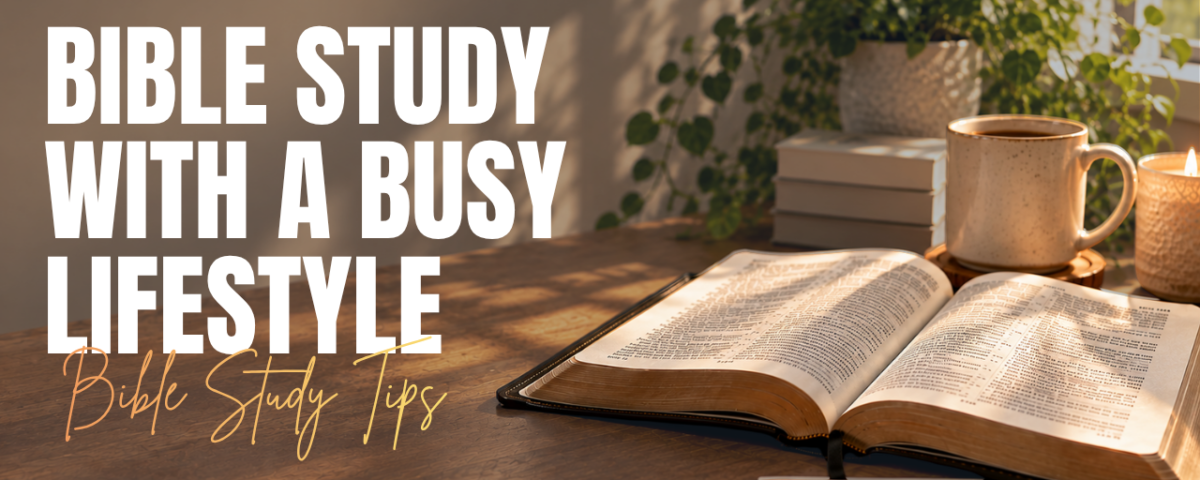 How to Read the Bible When You’re Busy
