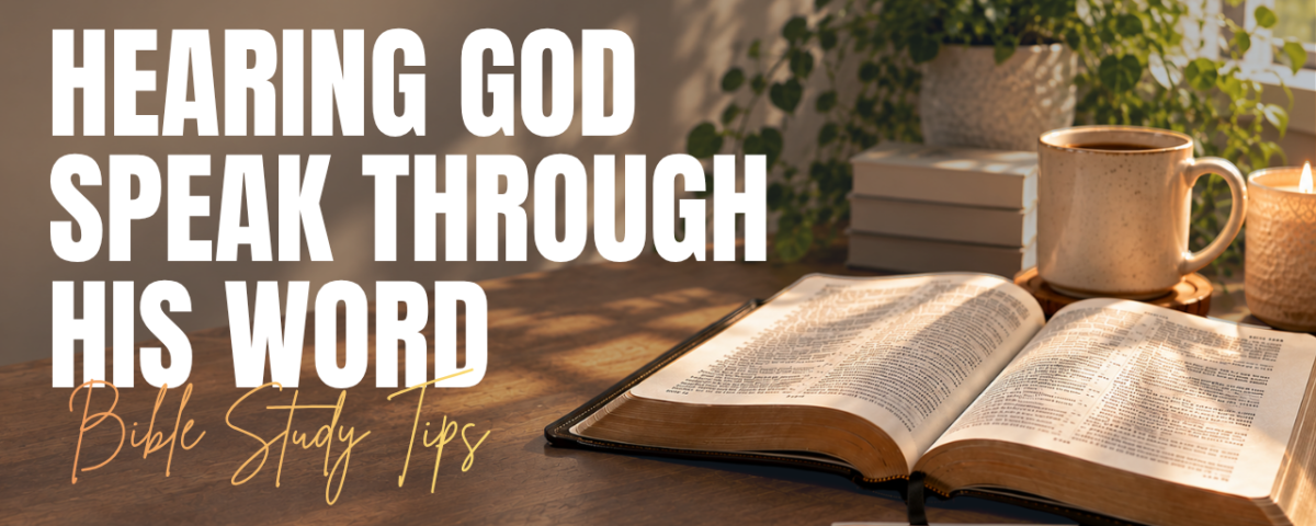How to Hear God Speak Through His Word