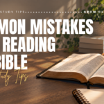 Common Mistakes People Make When Reading the Bible