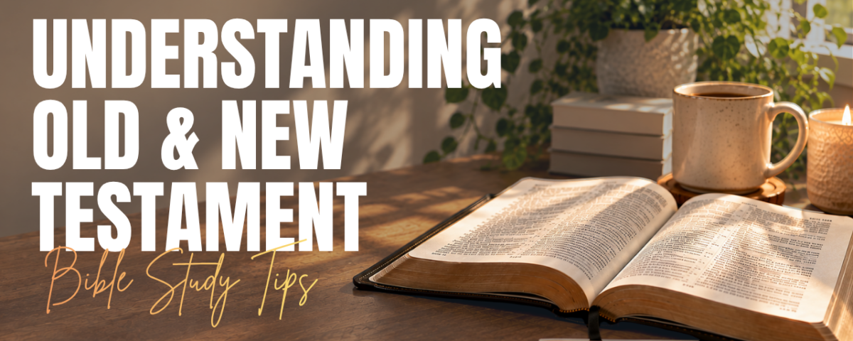 How to Understand Old vs New Testament
