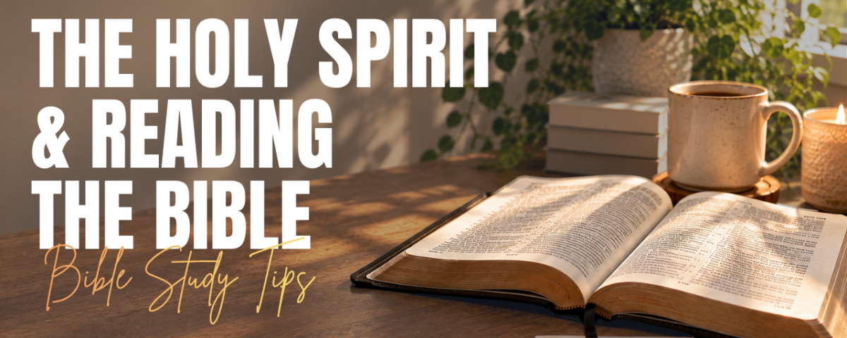 The Role of the Holy Spirit in Reading Scripture