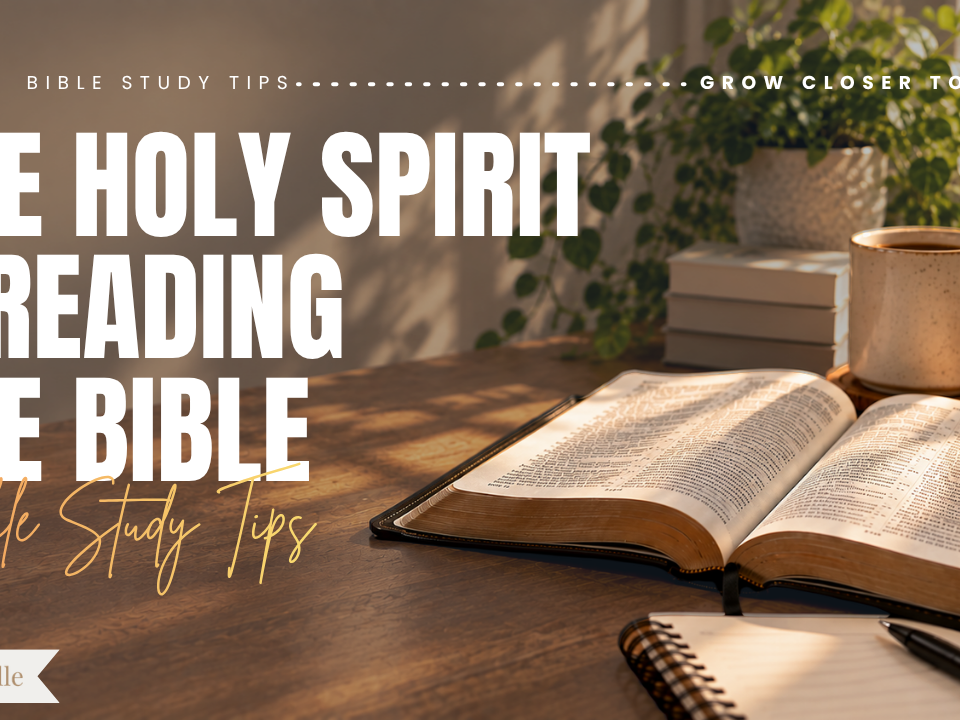 The Role of the Holy Spirit in Reading Scripture