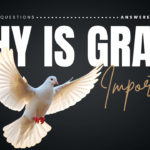 What Is Grace and Why Is It Important