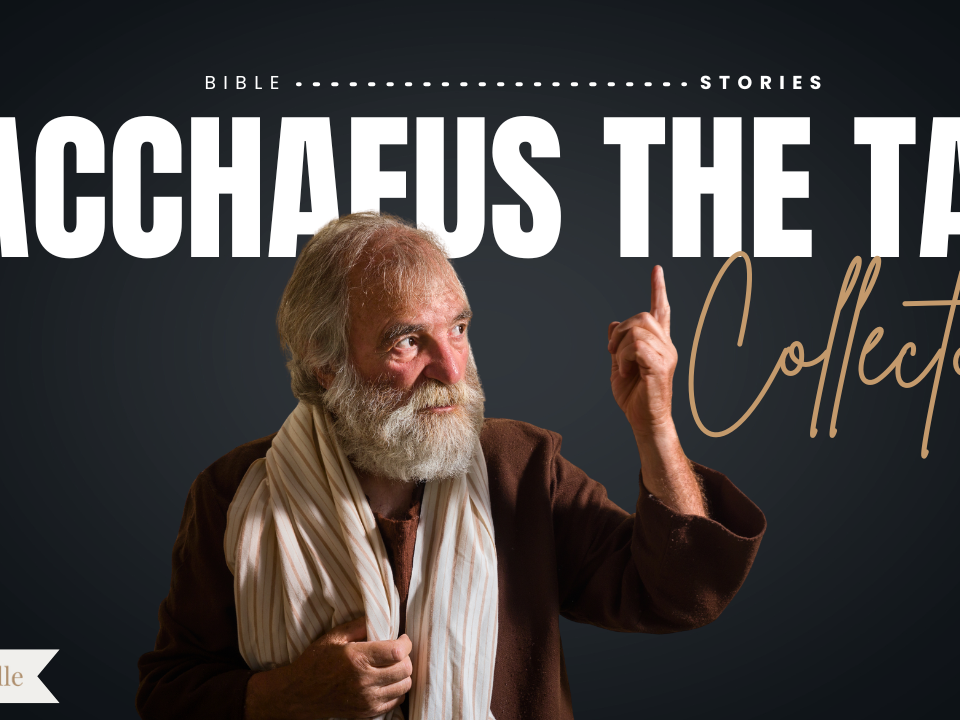 Zacchaeus the Tax Collector