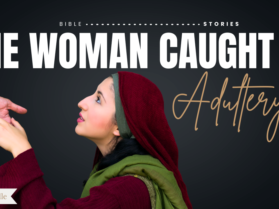 The Woman Caught in Adultery