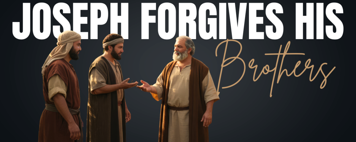Joseph Forgives His Brothers