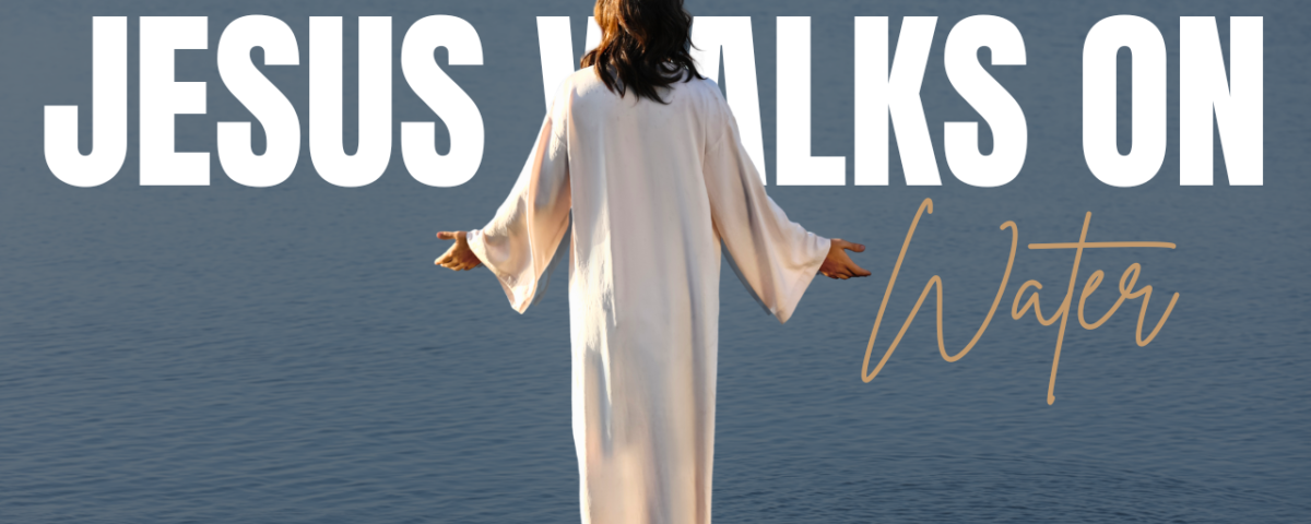 Jesus Walks on Water