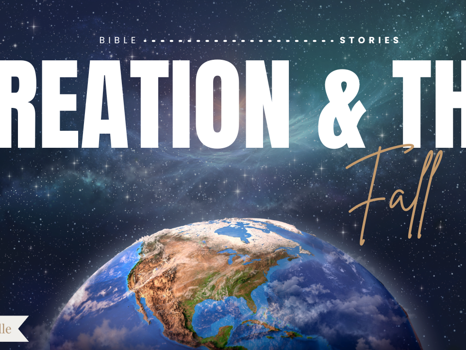 Creation and the Fall Bible Stories