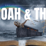 Noah and the Flood Bible Stories