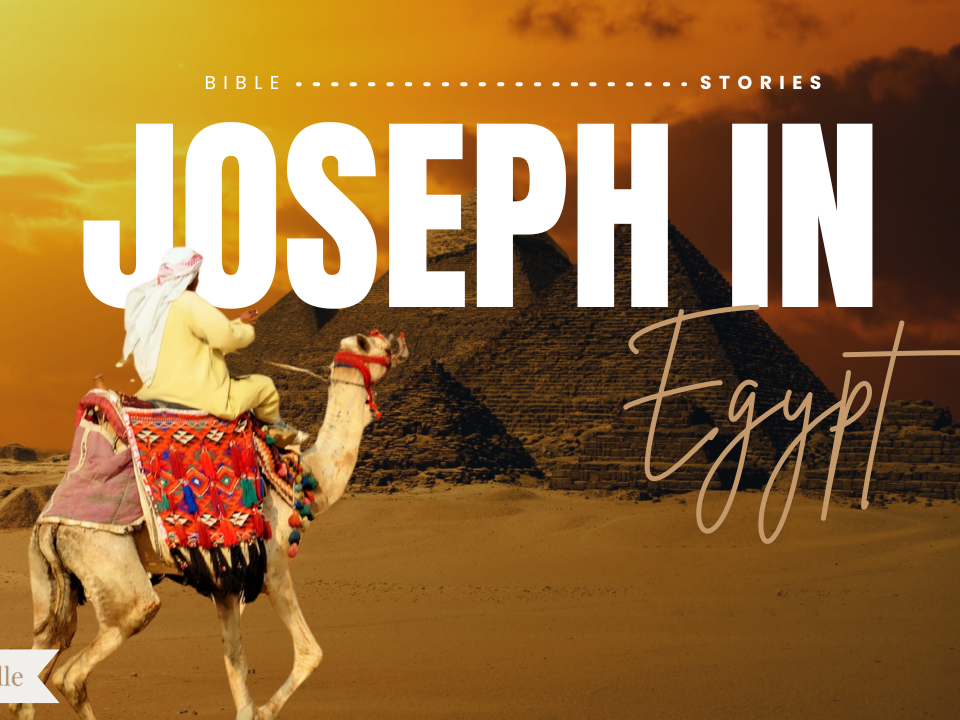 Joseph in Egypt Bible Stories