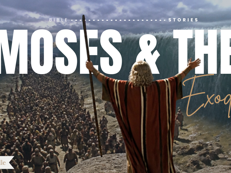 Moses & the Exodus Bible Stories