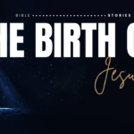 The Birth of Jesus Bible Stories