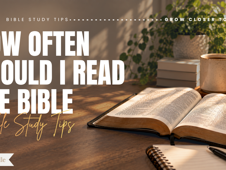 How Often Should I Read the Bible