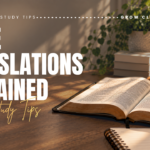 Different Bible Translations Explained