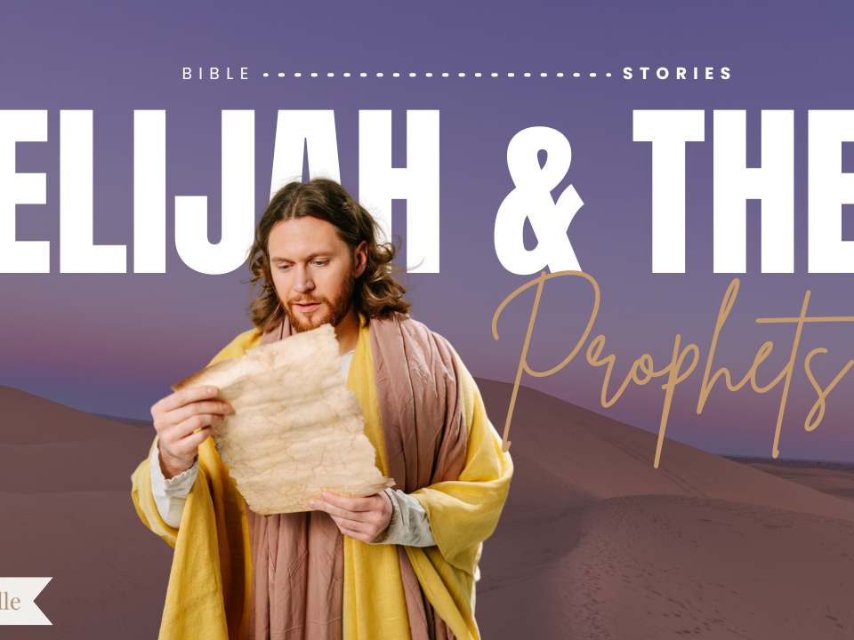 Elijah and the Prophets Bible Stories