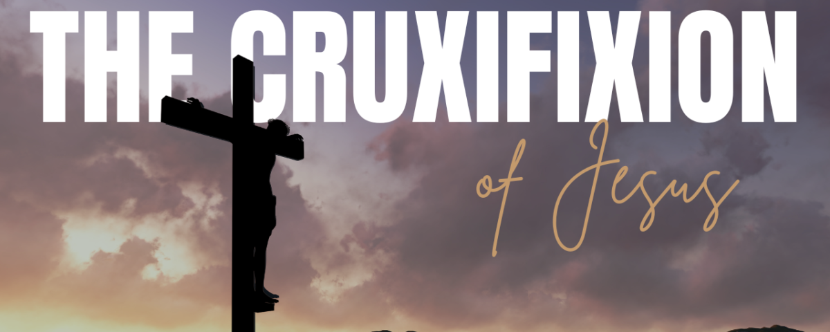 The Crucifixion Bible Stories