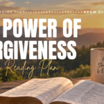 The Power of Forgiveness Bible Reading Plan