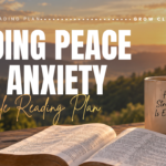 Finding Peace in Anxiety Bible Reading Plan