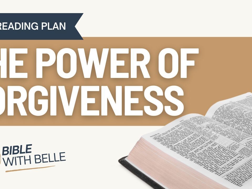 The Power of Forgiveness: Bible Reading Plan
