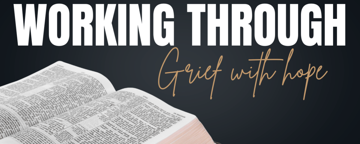 Walking Through Grief with Hope Bible Study Guide