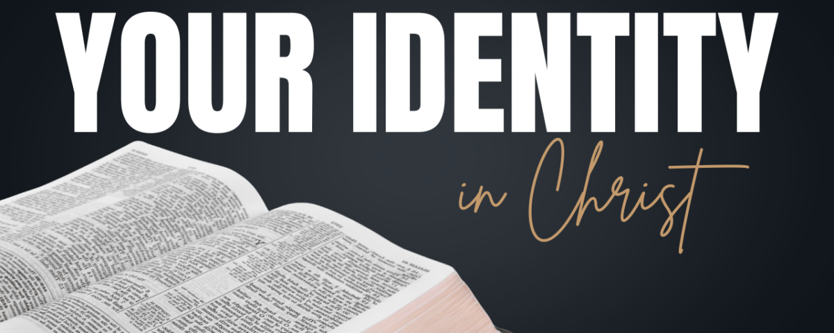 Discovering Identity in Christ Bible Study Guide