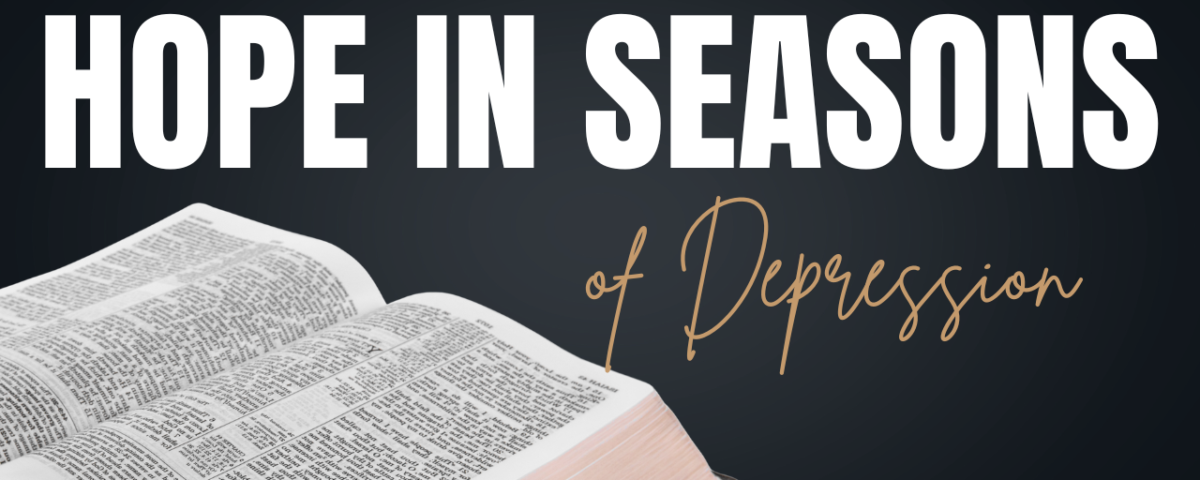 Hope in Seasons of Depression Bible Reading Plan